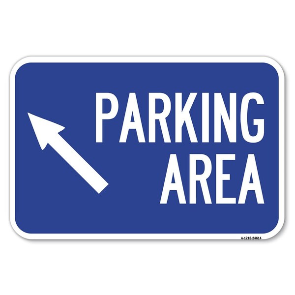 Signmission Parking Area Up Left Arrow Symbol Heavy-Gauge Aluminum Sign, 12" x 18", A-1218-24614 A-1218-24614 - main